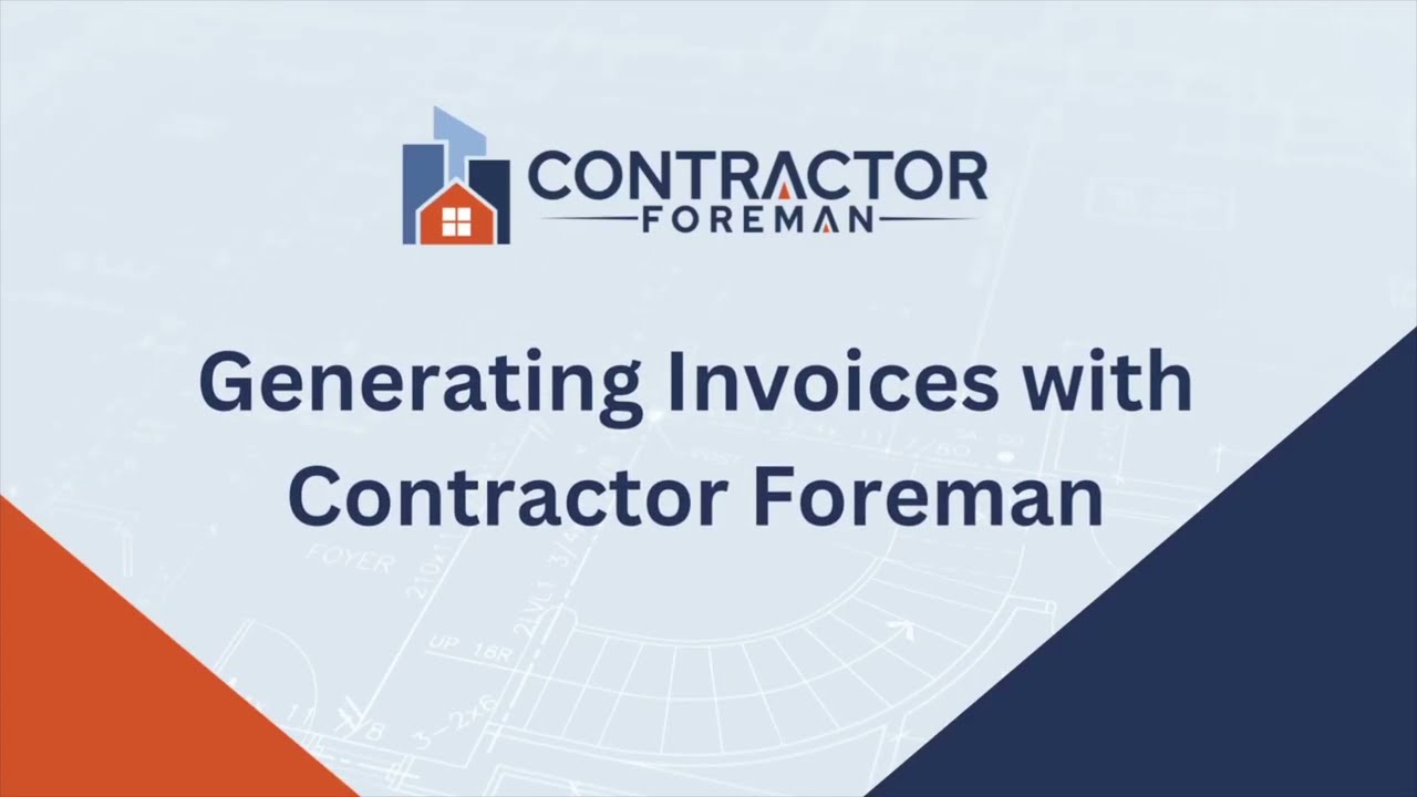 Generating Invoices with Contractor Foreman