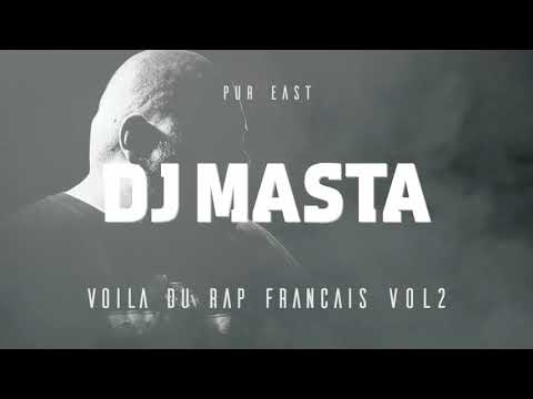 DJ MASTA - Voilà du RAP Français Vol 2 [MIXTAPE] - PUR EAST
