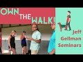 Own the Walk - Jeff Gellman Seminars (2019)