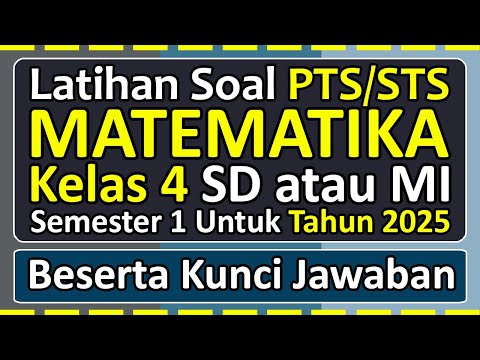 PTS/STS MATHEMATICS Practice Questions for Grade 4 Elementary School/Islamic Elementary School Se...