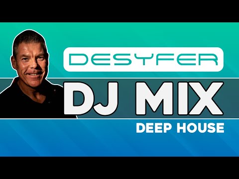Desyfer - Deep House DJ Mix