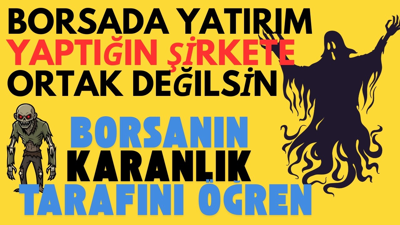 Hisse Alınca Şirkete Ortak Olduğunu Mu Sanıyorsun? Borsanın Karanlık Tarafını Öğren Oyuna Gelme