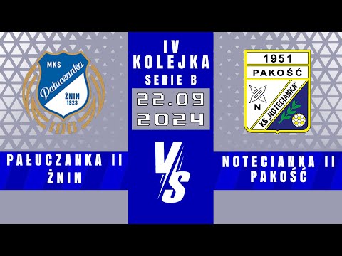 SERIE B | Pałuczanka II Żnin - Notecianka II Pakość | 4 - 2
