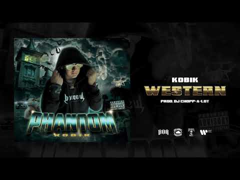 Kobik - Western (prod. Dj Chopp-A-Lot)