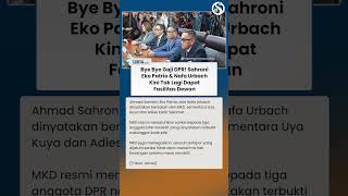 BYE BYE GAJI DPR! Sahroni, Eko Patrio & Nafa Urbach Kini Tak Lagi Dapat Fasilitas Dewan