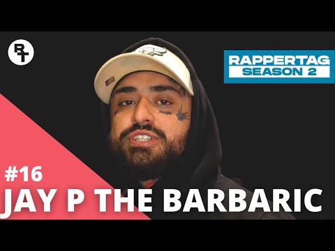 Video thumbnail for Jay P The Barbaric - Rappertag #16 | Season 2