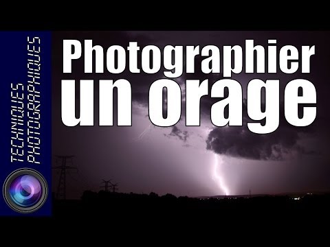 comment prendre l'orage en photo