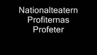 Nationalteatern Profiternas Profeter