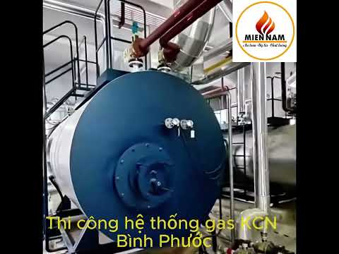 Thi công, lắp đặt hệ thống gas cho lò hơi Bình Phước