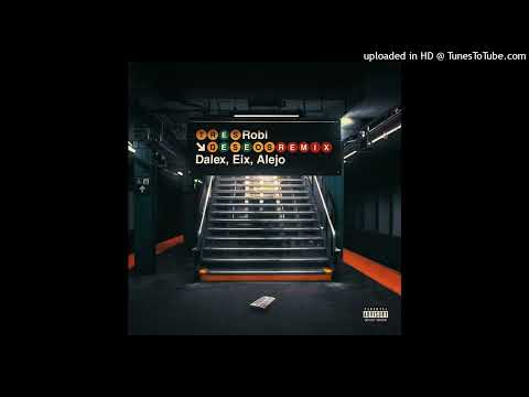 3 Deseos (Full Remix) ROBI, Dalex & Eix (feat. Alejo)