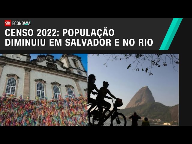 Censo 2022: População diminuiu em Salvador e no Rio de Janeiro | CNN 360º