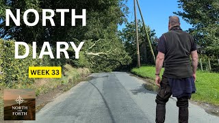 NORTH DIARY Week 33 - Storm Floris, What You Get For £150k, Wildlife Cam & A Trip To Deeside.