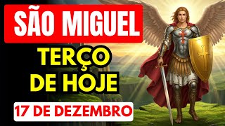 Terço de São Miguel Arcanjo - QUARTA 17-12-2025 - Livramento de Perigos Ocultos - TERÇO DE HOJE