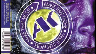 AK - Make that move (extended mix)