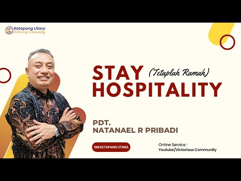 IBADAH RAYA 24 September 2023 | "STAY HOSPITALITY (TETAPLAH RAMAH)" - Pdt. Natanael R Pribadi