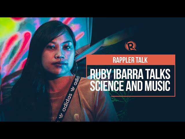 Rappler Talk: Ruby Ibarra talks science and music