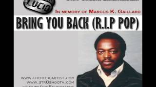 Bring You Back (R.I.P. Pop) by Lucid -SOCAN 2012