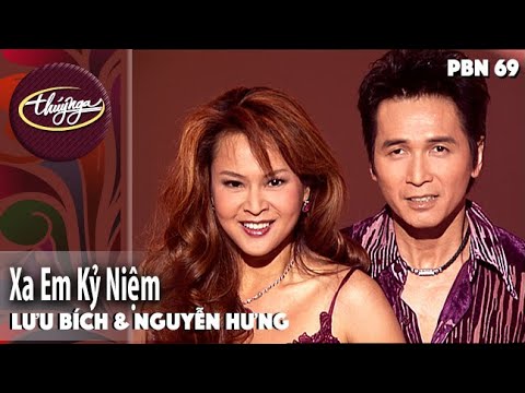 PBN 69 | Lưu Bích & Nguyễn Hưng - Xa Em Kỷ Niệm (Lời Việt: Anh Tài)