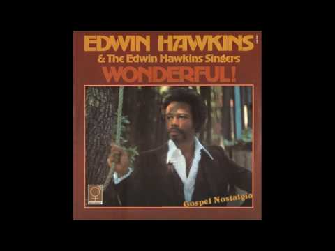 "(He's) Wonderful" (1976) Edwin Hawkins Singers