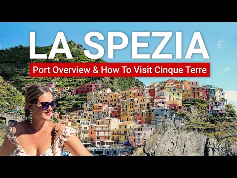 La Spezia Cruise Port Guide & How to Visit Cinque Terre (4K)