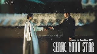 [Vietsub + Engsub] Shine Your Star - O3ohn (Quý ngài Ánh dương OST Part 9)