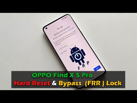 Hard Reset & Bypass Google Account (FRR ) Lock OPPO Find X 5 Pro Android 13