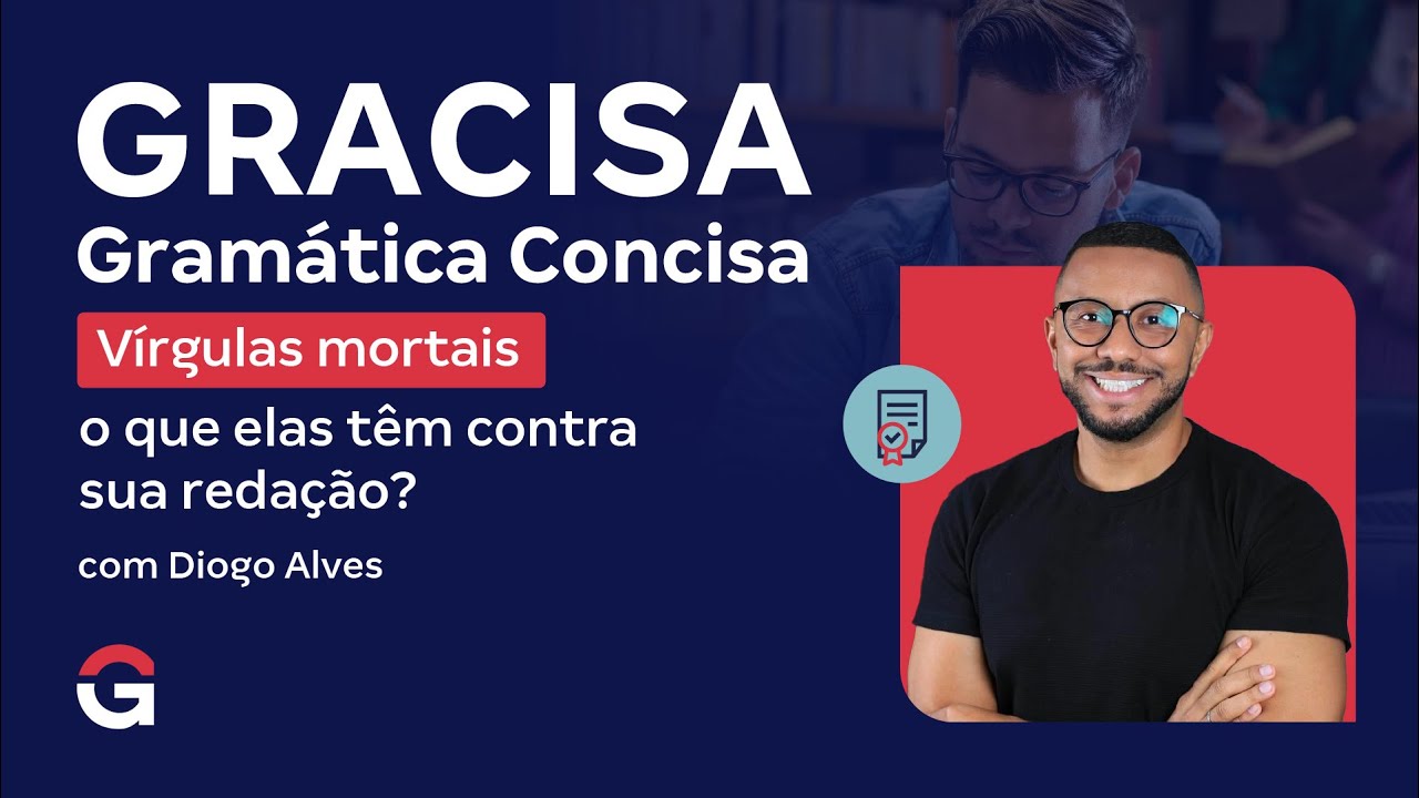 Gramática Concisa | Vírgulas mortais: o que elas têm contra sua redação?