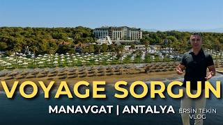 VOYAGE SORGUN | Antalya’da Unutulmaz Bir Tatil Deneyimi!