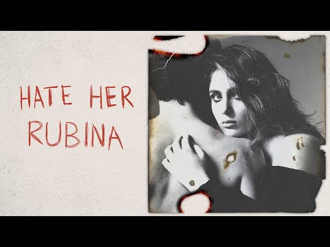 Rubina - Hate Her (Official Lyric Video)