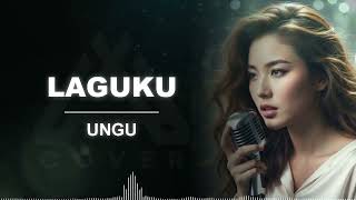 Download lagu LAGUKU _ UNGU _ AL COVER versi cewek mp3
