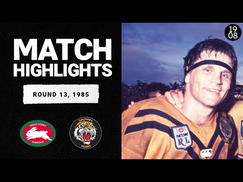 South Sydney Rabbitohs v Balmain Tigers | Round 13, 1985 | Classic Match Highlights | NRL