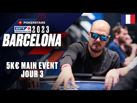 EPT Barcelona 2023 5K€ MAIN EVENT - Jour 3 (partie 2)  avec Benny & Yu  ♠️ PokerStars en Français