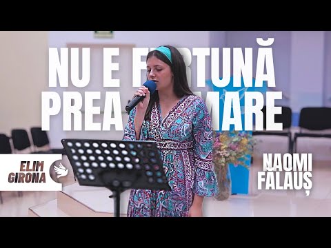 Naomi Fălăuș | Nu e furtună prea mare | Elim Girona