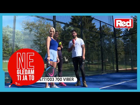 Sanja i Savin treniraju padel - Ne gledam ti ja to - 20.10.2023. - Red TV