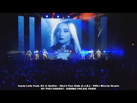 Ivana Lola Feat  AC & GetFar - Don't You Hide (L.I.B) - Offer Nissim Remix 4.8.18
