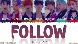 MONSTA X (몬스타엑스) - &#39;FOLLOW&#39; Lyrics [Color Coded_Han_Rom_Eng]