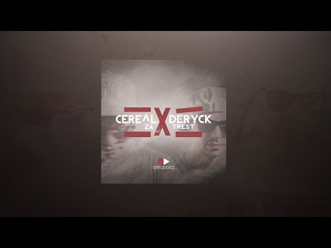Cereal x Deryck - Za Trest! ALBUM SNIPPET