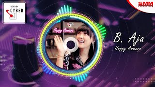 Download lagu Happy Asmara - B Aja ( REMIX) {CYBER DJ} mp3