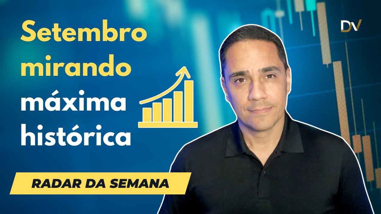 Radar da Semana | 16 a 20/9 - IBOV, Dólar, DI, S&P500, Petróleo, Minério, PETR4, VALE3 e Setores