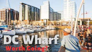 Washington DC Wharf Tour - What to See, Do, and Eat at the Wharf