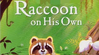 Raccoon on His Own | Read Along | Read Aloud | Children's Book gameplay video by Kathryn, 2:53 duration