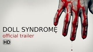 DOLL SYNDROME - official trailer