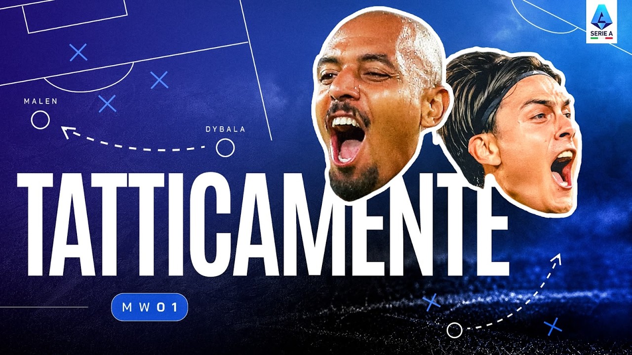 5 COSE Che Ti Sei PERSO Questa Giornata Di Serie A 📝 | TATTICAMENTE S1 E1