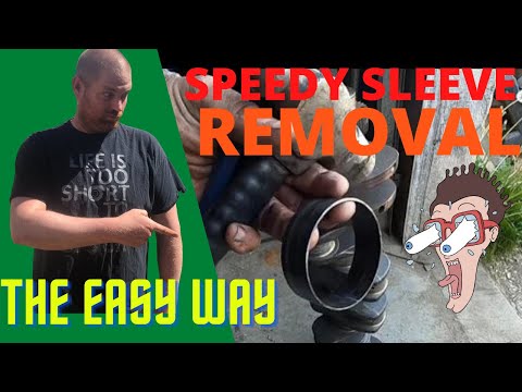 How to remove a speedy sleeve !!!
