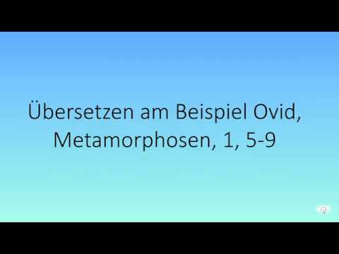 Latein übersetzen am Beispiel von Ovids Metamorphosen (1, 5-9, Weltentstehung)