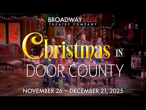 "Christmas in Door County" at Broadway Rose Theatre Company