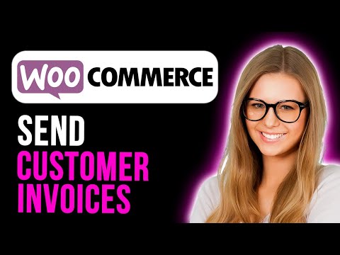 How To Send Customer Invoices Through Woocommerce (Super Simple)