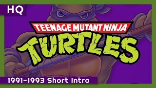 Teenage Mutant Ninja Turtles (Classic Series) (1991-1993) Short Intro