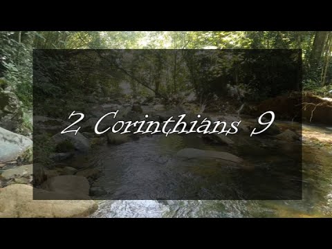 A reading of 2 Corinthians 9 from the New Living Translation