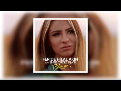 Feride Hilal Akın feat Enbe Orkestrası - Bilir mi?